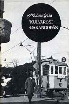 Molnr Gza - Klvrosi barangols