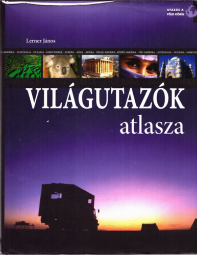 Lerner Jnos - Vilgutazk atlasza