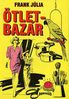 Frank Júlia - Ötletbazár