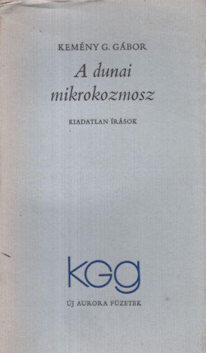 Kemény G. Gábor - A dunai mikrokozmosz