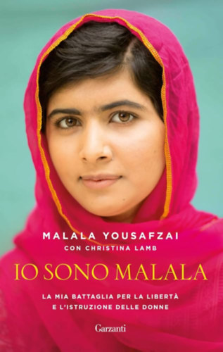 Malala Yousafzai - Io sono Malala ("�n vagyok Malala" olasz nyelven)