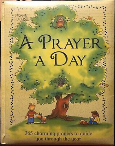 Stuart Trotter Caroline Jayne Church - A Prayer a Day - 365 charming prayers to guide you through the Year