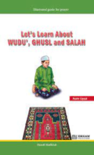 Asim Uysal - Let's Learn About WUDU', GHUSL and SALAH