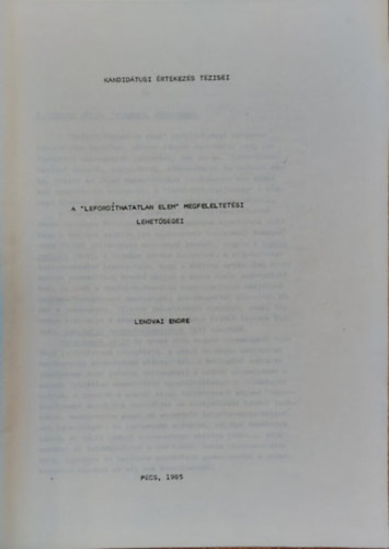 Lendvai Endre - A lefordíthatatlan elem megfeleltetési lehetőségei (Az orosz nyelv vonatkozásában) Különlenyomat