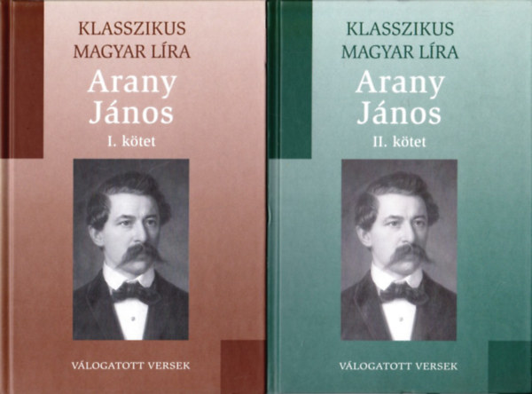 Arany Jnos - Vlogatott versek I-II. ktet (Klasszikus magyar lra)