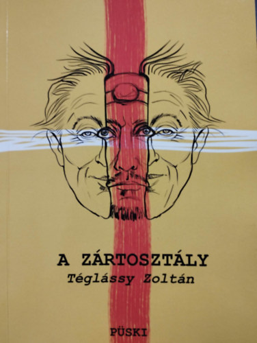 Tglssy Zoltn - A zrtosztly