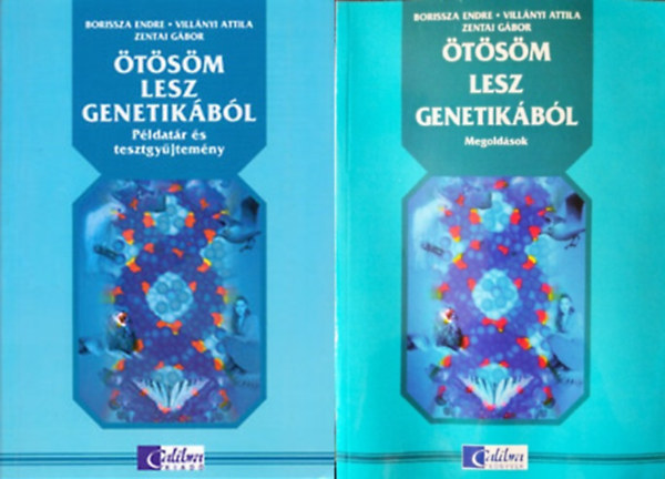 Villnyi Attila, Zentai Gbor Borissza Endre - tsm lesz genetikbl - Pldatr s tesztgyjtemny + Megoldsok (2 ktet)