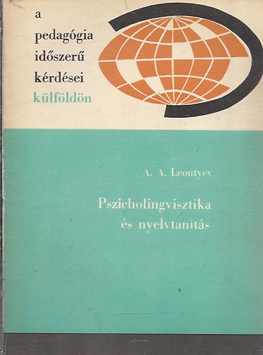 A. A. Leontyev - Pszicholingvisztika s nyelvtants