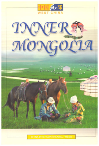 Inner Mongolia - West China