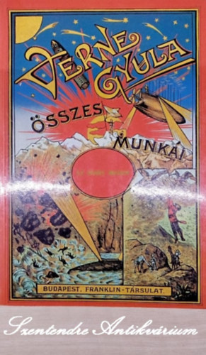 Jeles Endre Verne Gyula (szerk.), Sztrókay Kálmán (ford.), George Roux (ill.), Krisztián Imre (lektor) - Az arany meteor - Sztrókay Kálmán fordításában (Verne Gyula összes munkái; saját képpel)