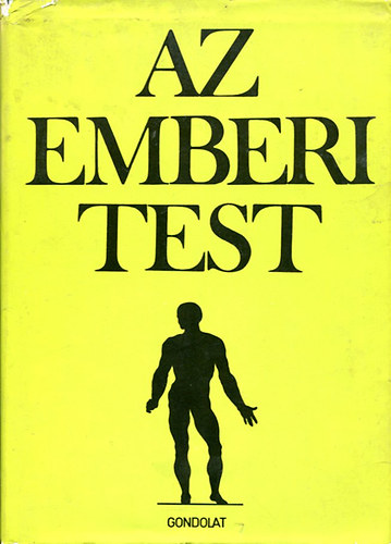 Obl Ferenc Dr.  (szerk.) - Az emberi test II.