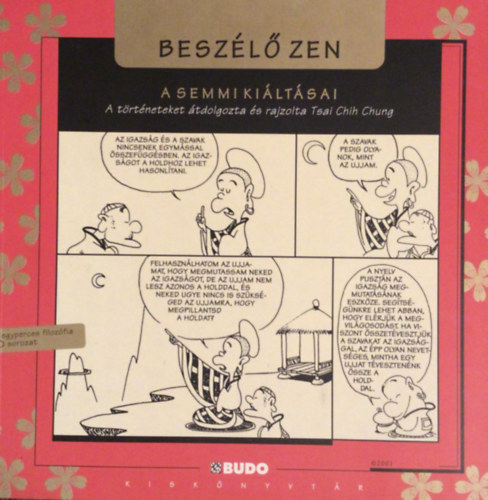Tsai Chih Chung - Besz�l� zen - A semmi ki�lt�sai