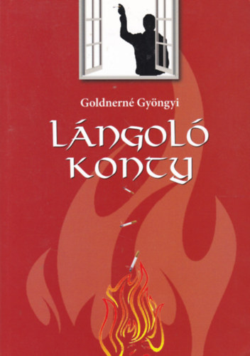 Goldnerné Gyöngyi - Lángoló konty