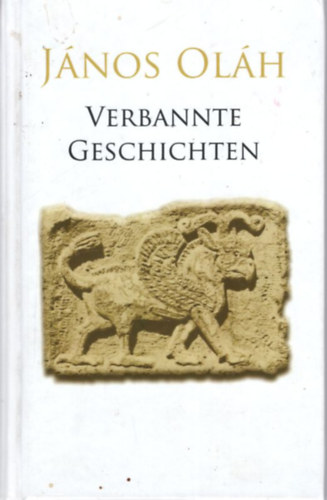 J�nos Ol�h - Verbannte Geschichten