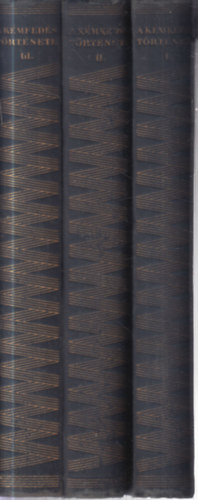 Pilch Jen�  (szerk.) - A h�rszerz�s �s k�mked�s t�rt�nete I-III. (I. kiad�s, nem reprint)