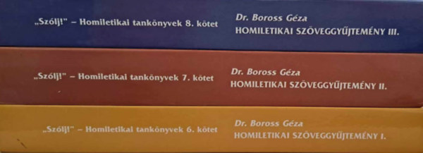 Dr. Boross G�za - Homiletikai sz�veggy�jtem�ny I-III.