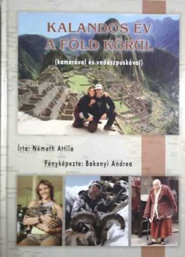 Bakonyi Andrea N�meth Attila - Kalandos �v a f�ld k�r�l (kamer�val �s vad�szpusk�val)
