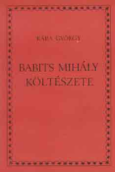 Rába György - Babits Mihály költészete