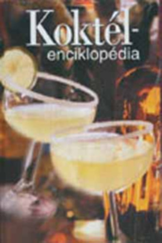 Koktél - enciklopédia