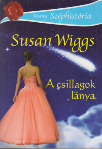 Susan Wiggs - A csillagok l�nya