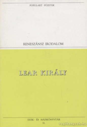 Lear kir�ly (Populart f�zetek 31.)