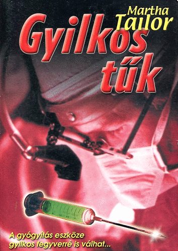 Martha Tailor - Gyilkos t�k
