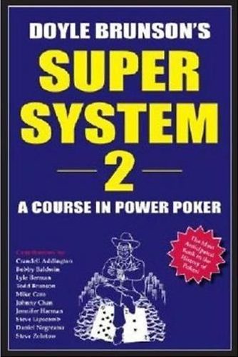 Doyle Brunson - Doyle Brunson's Super system 2