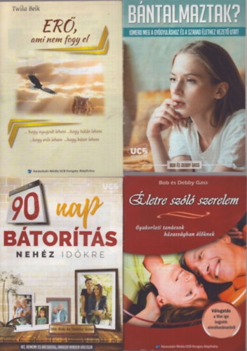 Tbb szerkeszt - 4 db vallsos fzet: Bntalmaztak? (Ismerd meg a gygyulshoz s a szabad lethez vezet utat!) - Er, ami nem fogy el - letre szl szerelem - 90 nap btorts nehz idkre