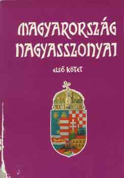 FArkas Emőd - Magyarország nagyasszonyai I-II.