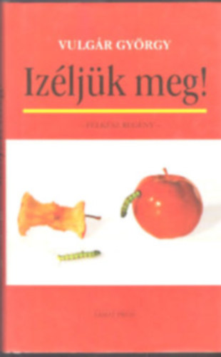 Vágy+Izéljük meg 2db