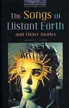 Arthur C. Clarke - The Songs of Distant Earth and Other Stories (OBW 4)