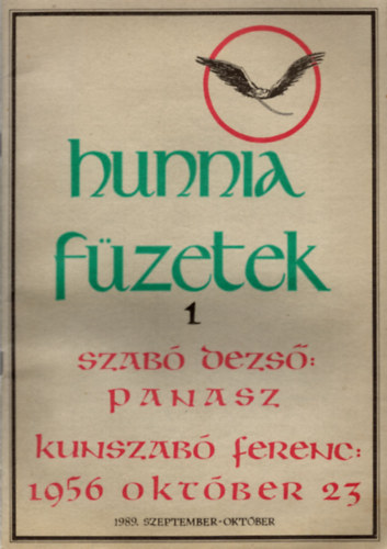 Sz�cs Zolt�n  (szerk.) - Hunnia f�zetek 1. (1989. szeptember-okt�ber)