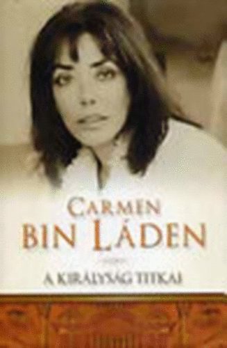 Carmen Bin Lden - A kirlysg titkai