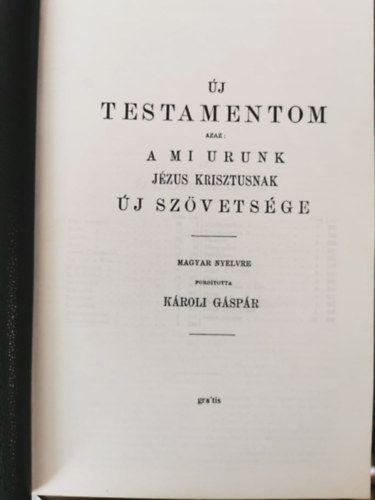 Fordtotta: Kroli Gspr - j Testamentom azaz a Mi Urunk Jzus Krisztusnak j Szvetsge