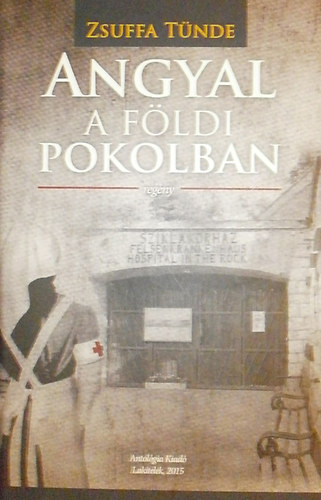 Zsuffa T�nde - Angyal a f�ldi pokolban