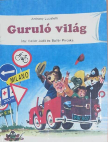 Ball�r Judit - Gurul� vil�g