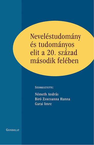 Nevelstudomny s tudomnyos elit a 20. szzad msodik felben