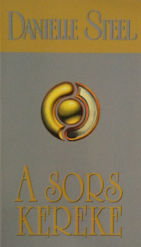 Danielle Steel - A sors kereke