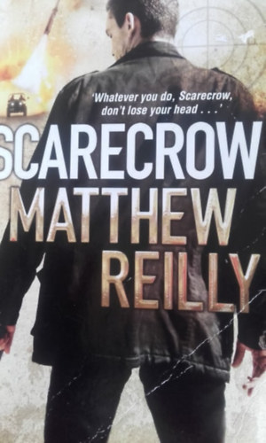 Matthew Reilly - Scarecrow