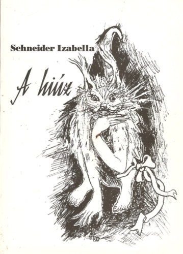 Schneider Izabella - A hi�z