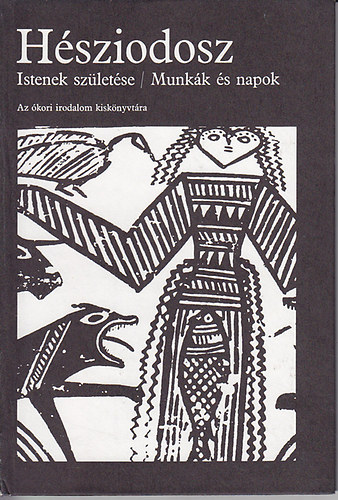 H�sziodosz - Istenek sz�let�se - Munk�k �s napok