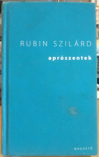 Rubin Szil�rd - Apr�szentek