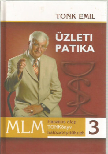 Tonk Emil - zleti Patika 3 - Hasznos alap TONKnyv hlzatptknek