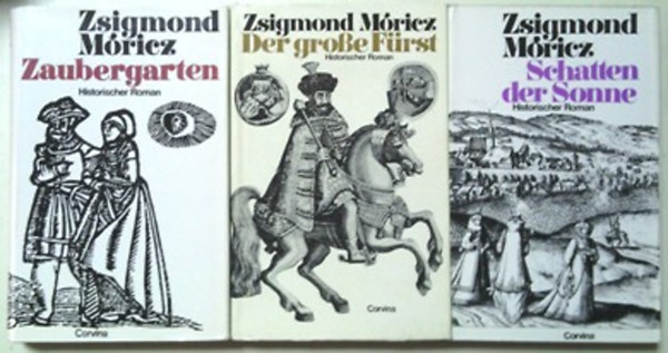 M�ricz Zsigmond - Zaubergarten + Der Gro�e F�rst + Schatten der Sonne