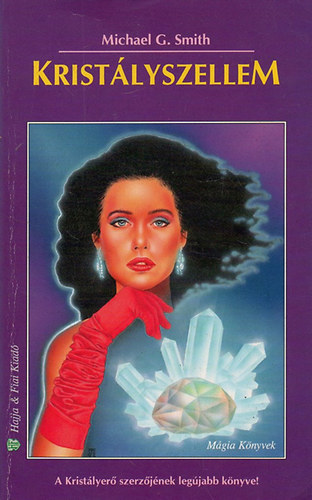 Michael G. Smith - Kristályszellem