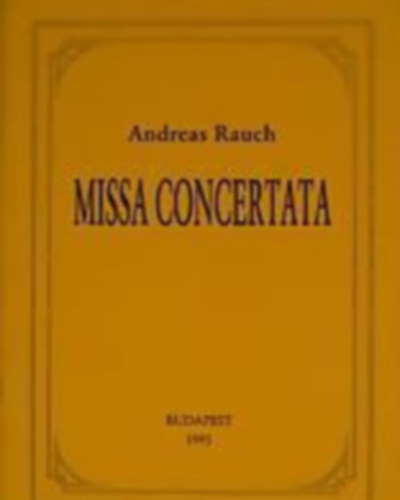 Andreas Rauch - Missa Concertata