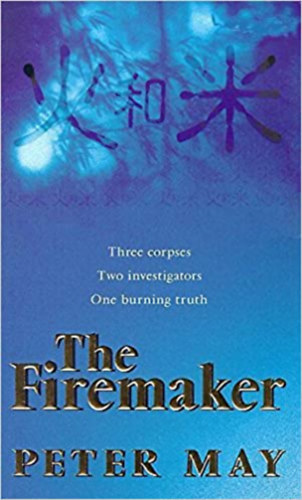Peter May - The firemaker