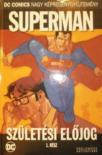 Mark Waid - Superman: Szletsi eljog I-II.