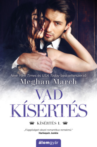 Meghan March - Ksrts sorozat 1-3. - Vad ksrts + Gynyr ksrts + Utols ksrts