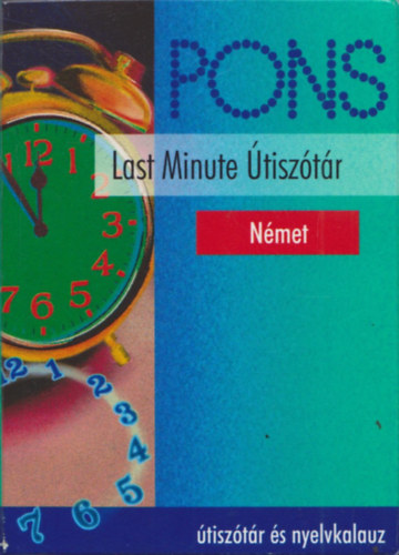 PONS - Last Minute �tisz�t�r - N�met